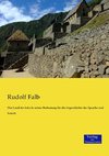 Das Land der Inka in seiner Bedeutung für die Urgeschichte der Sprache und Schrift