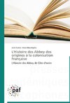 L'Histoire des Abbey des origines à la colonisation Française