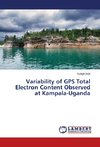 Variability of GPS Total Electron Content Observed at Kampala-Uganda
