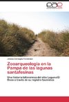 Zooarqueología en la Pampa de las lagunas santafesinas