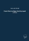 From Paris to New York by Land