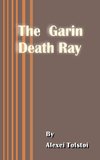 The Garin Death Ray