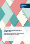 Tuberculosis Treatment Outcomes