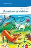 Moustique et Malabar