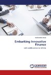 Embarking Innovative Finance