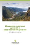 Domashnie zhivotnye drevney i srednevekovoy Armenii