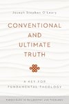 Conventional and Ultimate Truth