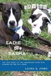 Saving Sadie and Sasha