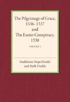 The Pilgrimage of Grace 1536-1537 and the Exeter Conspiracy             1538