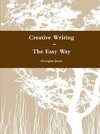 Creative Writing  ~ The Easy Way