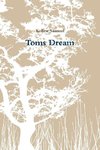 Toms Dream