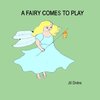 A FAIRY COMES TO PLAY