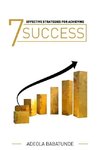 7 Effective Strategies for Achieving Success