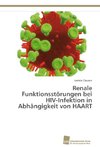 Renale Funktionsstörungen bei HIV-Infektion in Abhängigkeit von HAART