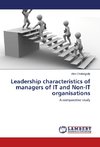 Leadership characteristics of managers of IT and Non-IT organisations