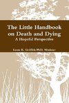 The Little Handbook on Death and Dying