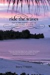 Ride the Waves - Volume II