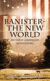 Banister - The New World