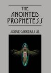 The Anointed Prophetess