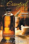 Essential Oils - The Ultimate Resource