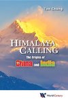 Chung, T:  Himalaya Calling: The Origins Of China And India
