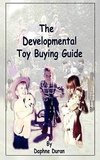 The Developmental Toy Buying Guide