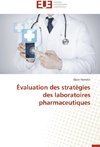 Évaluation des stratégies des laboratoires pharmaceutiques