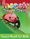 Insects Creepy Crawly (Insect Books for Kids)