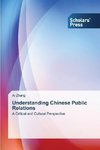 Understanding Chinese Public Relations