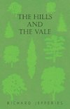 The Hills and the Vale
