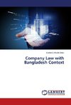 Company Law with Bangladesh Context