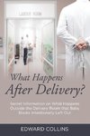 What Happens After Delivery?
