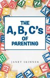 The A, B, C's of Parenting