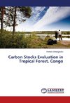 Carbon Stocks Evaluation in Tropical Forest, Congo