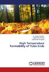 High Temperature Formability of Tube Ends