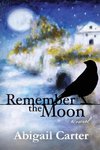 Remember The Moon