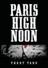 Paris High Noon