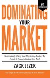 Dominating Your Market