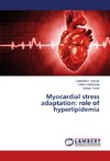 Myocardial stress adaptation: role of hyperlipidemia