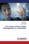 The Impact of Knowledge Management on Innovation
