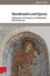 Skandinavien und Byzanz