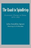 ROAD TO SPINDLETOP