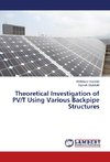 Theoretical Investigation of PV/T Using Various Backpipe Structures