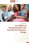 Les AVE&C et l'Autopromotion des Femmes de l'Atacora / Donga