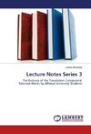 Lecture Notes Series 3