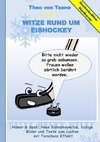 Geschenkausgabe Hardcover: Humor & Spaß - Neue Witze rund um Eishockey, lustige Bilder und Texte zum Lachen mit Torschuss Effekt!