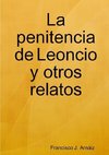 La penitencia de Leoncio y otros relatos