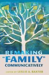 Remaking «Family» Communicatively