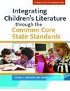 Integrating Children's LIterature through the Common Core State Standards