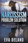 NARCISSISM PROBLEM SOLUTION